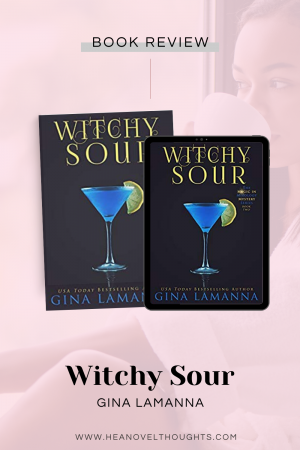 Witchy Sour was a delicious read that left me reeling and begging for more.  Get drunk on Witchy Sour by Gina LaManna today! 