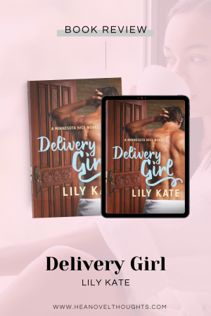 Delivery Girl is a smoking hot romantic comedy, Lily Kate's debut novel was a hattrick that you will fall in love with!
