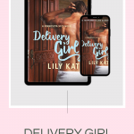 Delivery Girl is a smoking hot romantic comedy, Lily Kate's debut novel was a hattrick that you will fall in love with!