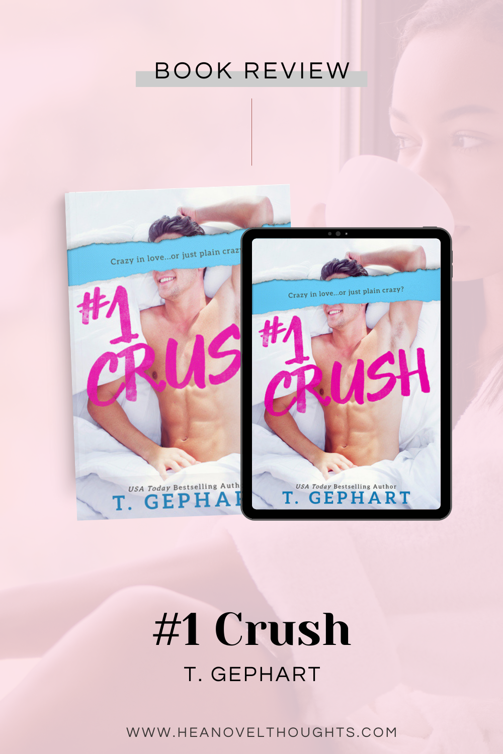 #1 Crush by T. Gephart