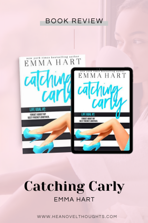 Catching Carly is a must read enemies to lovers romantic comedy by Emma Hart, that will satisfy your romantic heart.