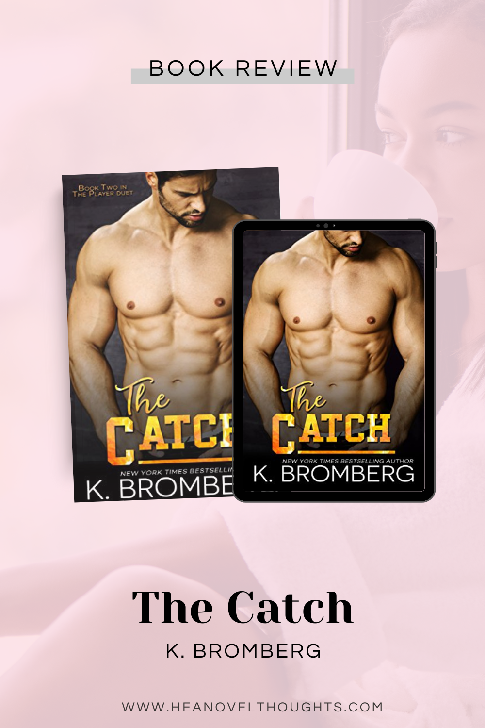 The Catch by K. Bromberg