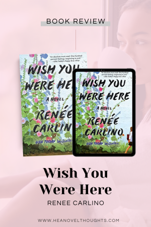 Wish You Were Here, is a heart-achingly beautiful book. It was beautiful and it had me falling in love while experiencing times of joy and sadness.