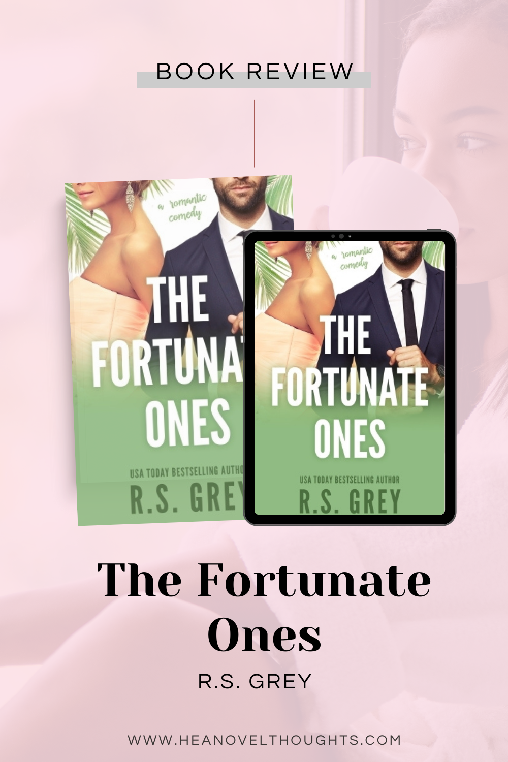 The Fortunate Ones by R.S. Grey
