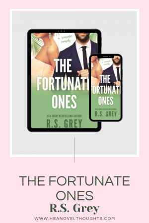 The Fortunate ones is a romantic comedy with a couple that has a rather tumultuous start to their relationship with one heck of a pay off!