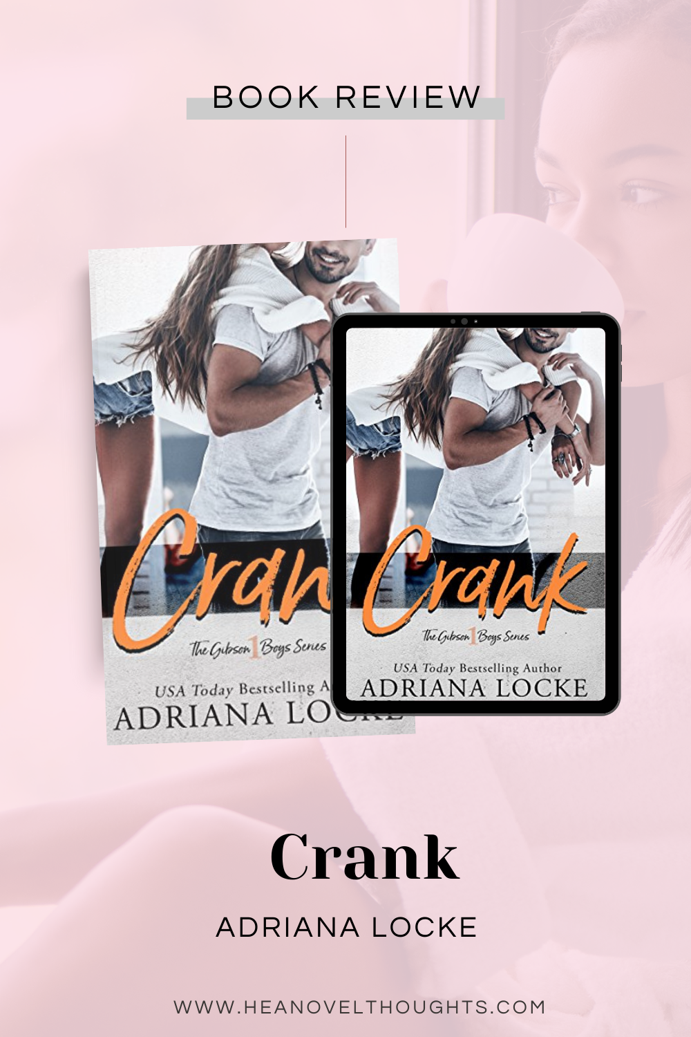 Crank by Adriana Locke