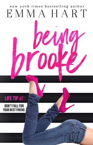 Being Brooke will make you swoon and fall head over heals in love in this hilarious friends to lovers romantic comedy by Emma Hart.