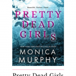 Pretty Dead Girls is a thrilling Young Adult novel that will keep you on the edge of your seat as you try to figure out who the murder is!