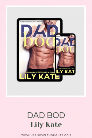 Dad Bod is a second chance romance that had me laughing out loud, falling in love. On top of all the warm gooey feelings I also had my heartbroken.