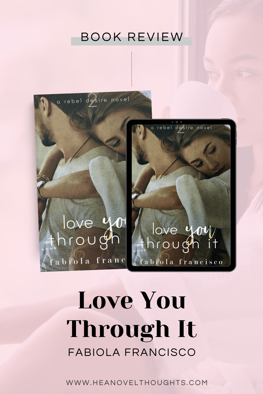 Love You Through It by Fabiola Francisco