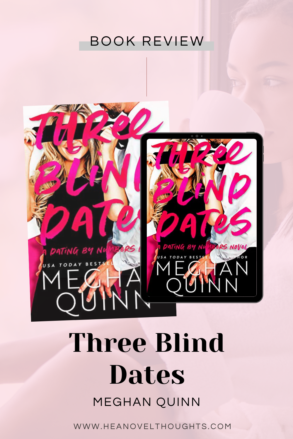 Three Blind Dates by Meghan Quinn