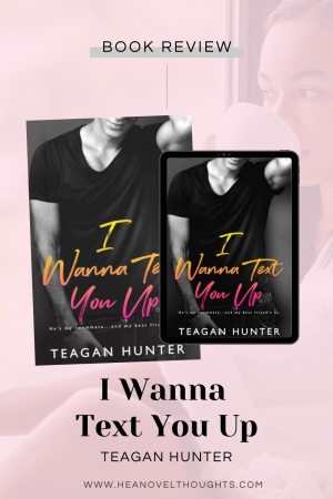 I Wanna Text You Up is fast paced, sassy, sweet read that is chock full of witty banter and sexual tension that you can feel jumping off that pages!