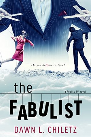 The Fabulist by Dawn L. Chiletz is a must read reality television romance novel. This is one of those books that you will wish you read sooner!