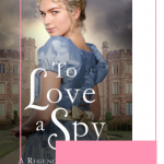 To Love a Spy by Laura Beers will keep you turning pages to the end and you keep you on your toes with shocking revelations.