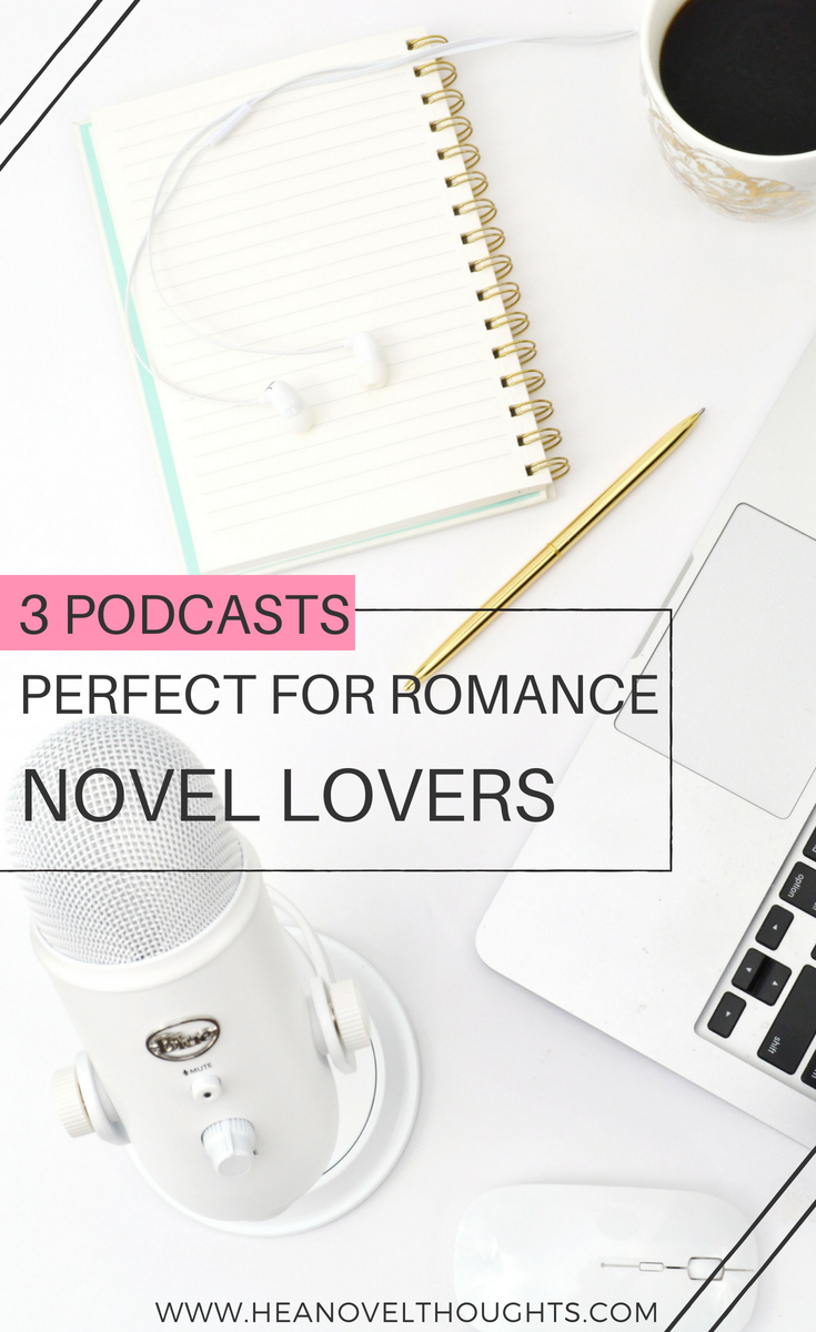 3 Podcasts For Romance Novel Lovers