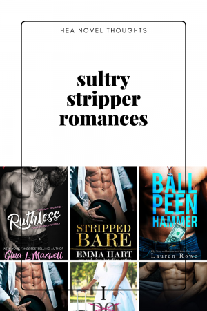 If you are a fan of Magic Mike you need to read these male stripper romance novels. They are hot, sexy, funny and angsty.