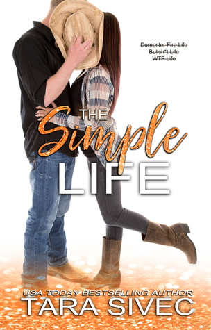 The Simple Life by Tara Sivec is what we have come to expect from the queen of romantic comedy, a hilarious enemies to lovers and a million other tropes.