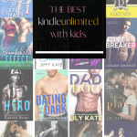 Kindle Unlimited romance with kids, single moms and dads, surprise pregnancies and secret babies, all of these novels have romance with kids in them.