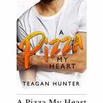 A Pizza My Heart by Teagan Hunter was a slice of laughter and a slice of sweetness all wrapped in cute friends to lovers story.