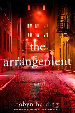 The Arrangement by Robyn Harding is a thriller that is intense and twisty and utterly shocking and I can't recommend this novel enough to you! 