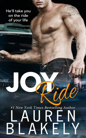  Joy Ride by Lauren Blakely, the fifth book in the Big Rock Series, is a fun and sexy enemies to lovers to romance novel that you'll fall in love with.