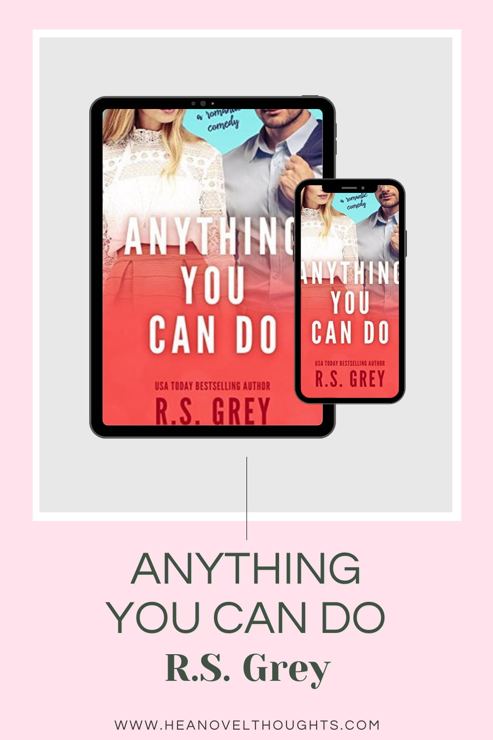 Anything You Can Do by R.S. Grey HEA Novel Thoughts