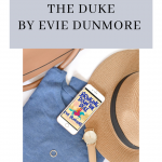 Get a first look of the exciting upcoming historical romance novel by Evie Dunmore in this excerpt of Bringing Down the Duke.