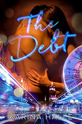 The Debt by Karina Halle is a story of two broken people who heal each other and it was worth every bit or angst and frustration I felt.