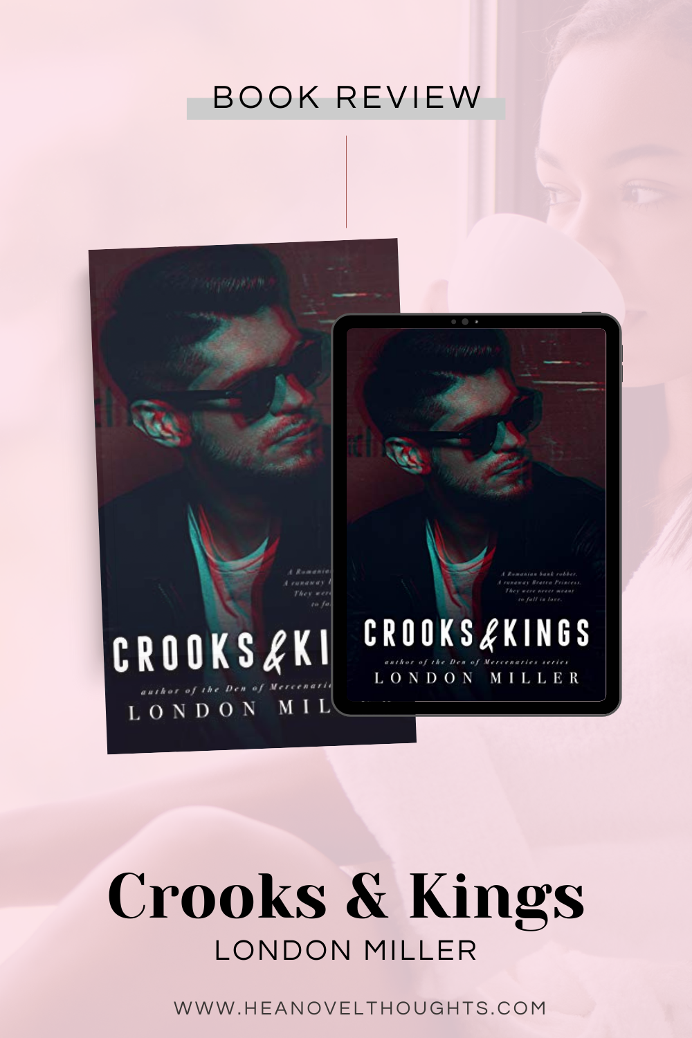 Crooks & Kings by London Miller