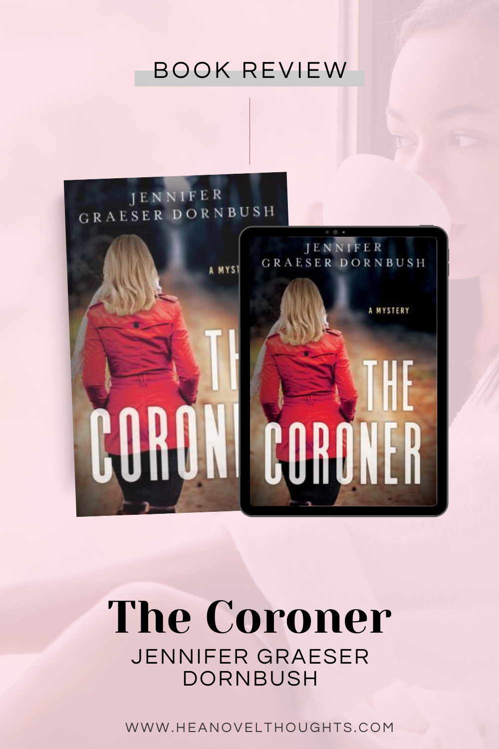 The Coroner by Jennifer Graeser Dornbush