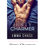 If you are looking for a sexy, romantic bodyguard romance you needn't look any further than Dirty Charmer by Emma Chase.