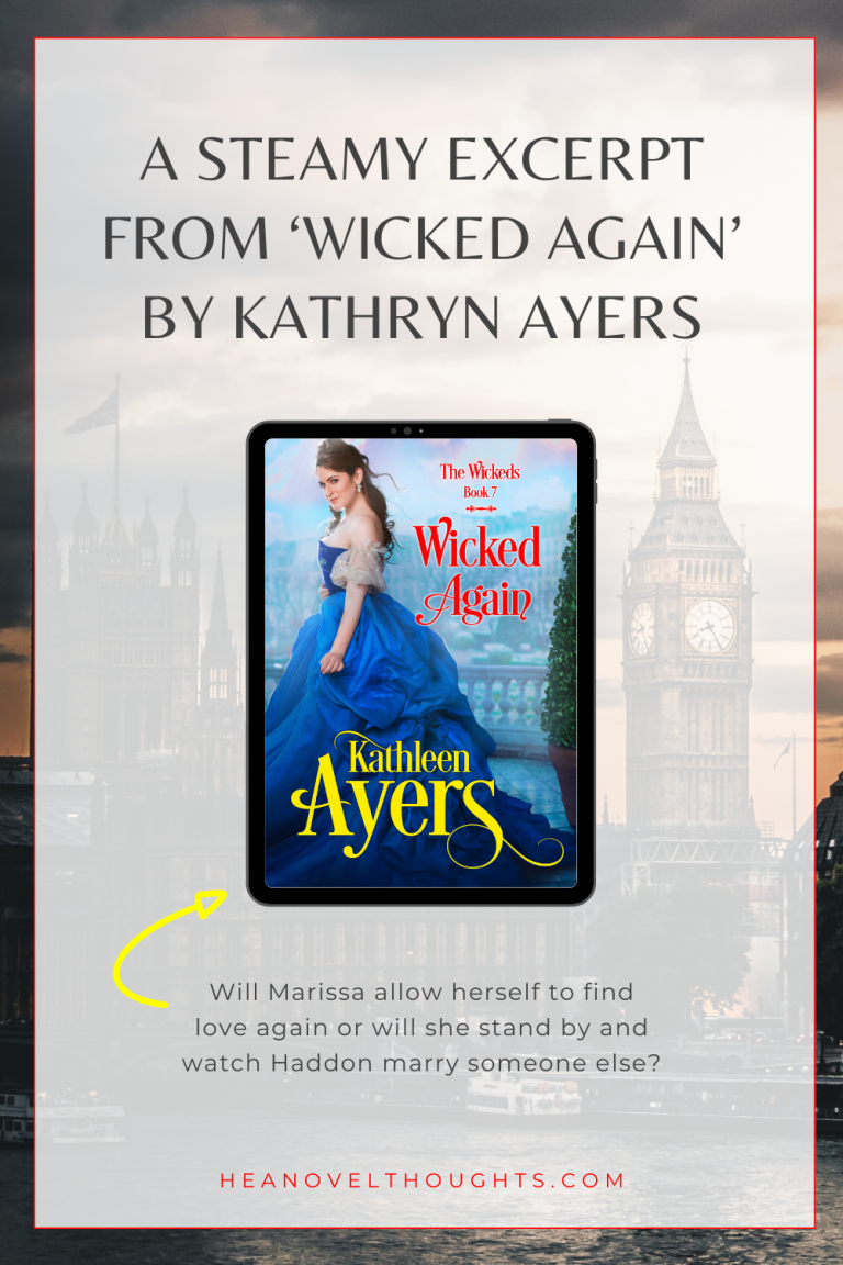 Wicked Again is a steamy historical romance set in post-regency London where scandal meets happily ever after. Book 7 of the Wickeds.