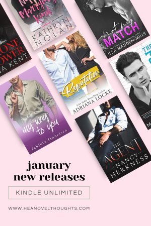 January 2021 new book releases in Kindle Unlimited have a range for everyone who reads romance books, plus a thriller to break it up a bit.