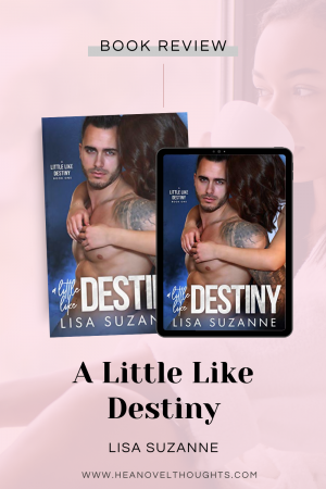 A Little Like Destiny slayed me, I was anticipating the release of the next book in this rockstar romance it's a MUST READ.