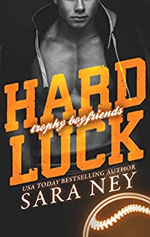 Hard Luck by Sara Ney is one of the March 2021 new book releases.