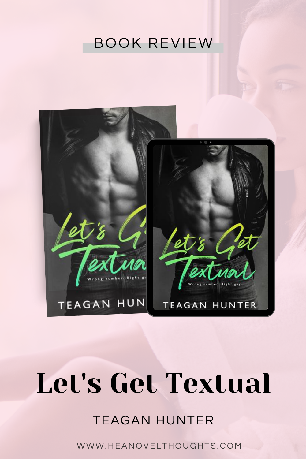 Let’s Get Textual by Teagan Hunter