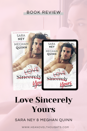 Love, Sincerely, Yours by Meghan Quinn and Sara Ney is a fast paced, fun and humorous office romance that you won't want to put down.