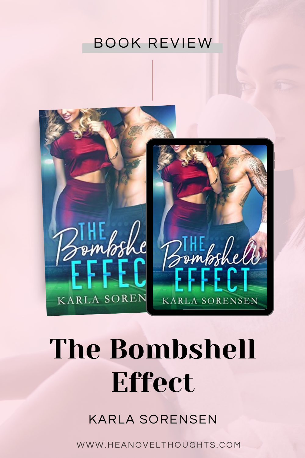 The Bombshell Effect by Karla Sorensen