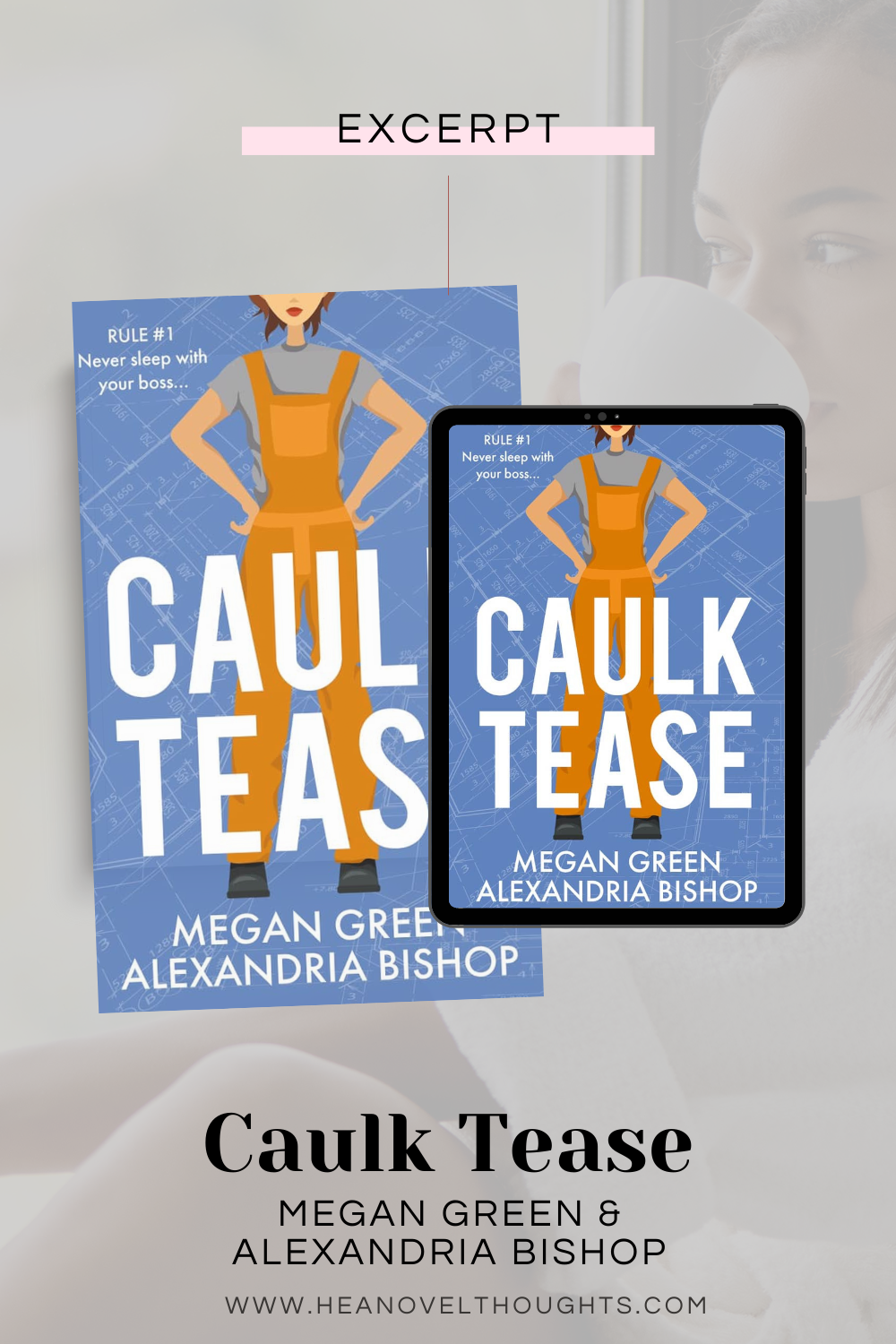 Exclusive Excerpt: Caulk Tease by Alexandria Bishop & Megan Green