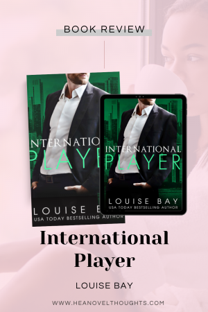 International Player is a must read that will have you falling in love and having your heart break for both Truly and Noah!