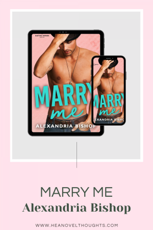 Marry Me by Alexandria Bishop is a brother's best friend romance that was both funny and heartbreaking and I highly recommend you reading!