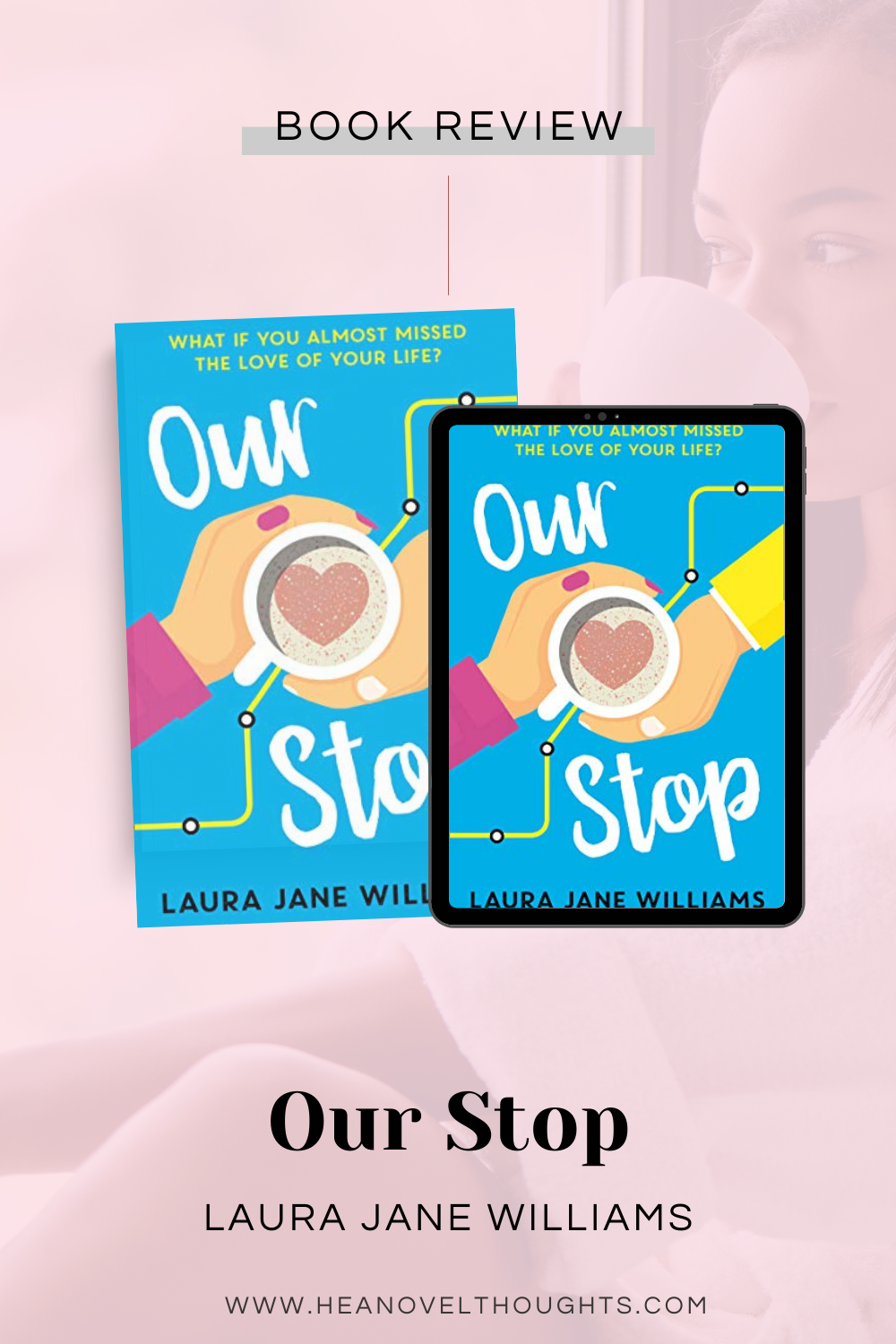 Our Stop by Laura Jane Williams