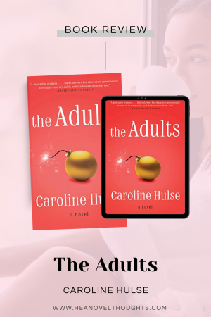 The Adults is a fun and unpredictable holiday read that is unique and surprising. This debut novel will have you laughing and feeling embarrassed!