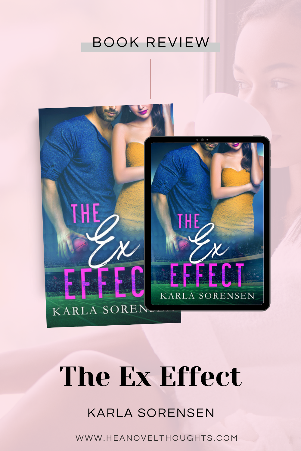 The Ex Effect by Karla Sorensen