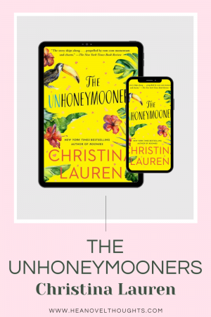 Don’t put The Unhoneymooners down too fast because this hate to lovers romance will have you fist pumping excited by the end of the story!