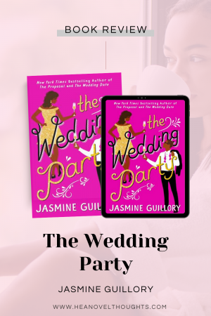 The Wedding Party by Jasmine Guillory is a hilarious hate to love, secret romance that charmed me from the beginning!
