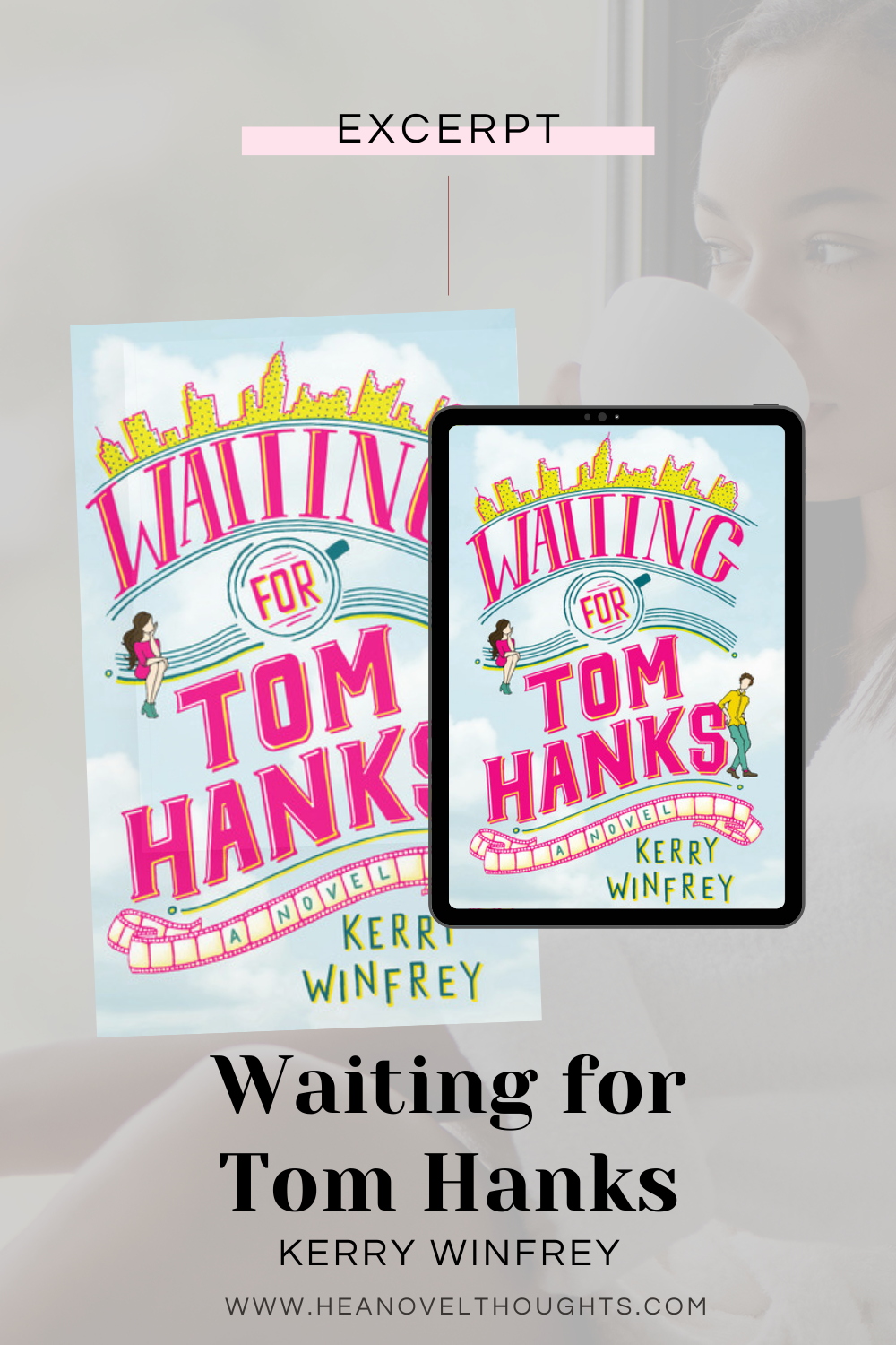 Excerpt of Waiting on Tom Hanks by Kerry Winfrey