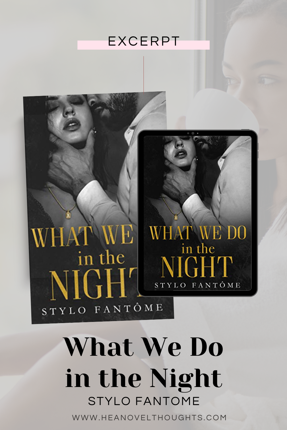 Exclusive Excerpt of What We Do in the Night by Stylo Fantome