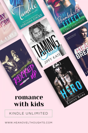 Kindle Unlimited romance with kids, single moms and dads, surprise pregnancies and secret babies, all of these novels have romance with kids in them.
