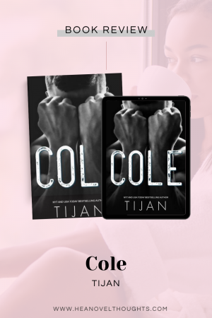 Cole by Tijan is a shocking mafia romance that will have you on the edge of your seat and falling in love with surprising twists.